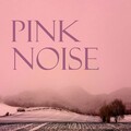 Pink Noise Studio - Soothing Pink Noise