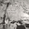 Scarlet Notes - Ptice Od Papira