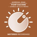 Gordon John - Pump Machine (Original Mix)