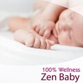100% Wellness: Zen Baby