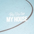 Tokyo Police Club - My House