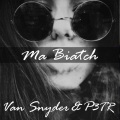 P3TR、Van Snyder - Ma Biatch (Explicit)