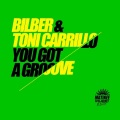 You Got a Groove