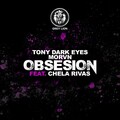 Chela Rivas、MORVN、Tony Dark Eyes - Obsesion