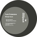 Funk Protectors - Midnight Sauce (Ed the Spread Remix)