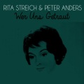 Rita Streich、peter anders - Wer uns Getraut