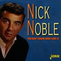 Nick Noble - A Legend in My Time
