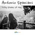 Antonio Spaziani - Fifty Shades of May