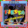 Fiesta Happy Birthday Best of Collector (Le meilleur des années 80)