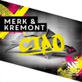 Merk、Kremont - CIAO (Extended Mix)
