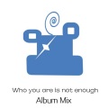 ManiaMonkey - who you are is not enough (Album Mix)