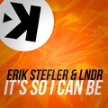 Erik Stefler、LNDR - It's so I Can Be (Extended Mix)