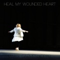 Marie Carmen Koppel - Heal My Wounded Heart