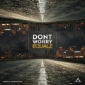 Don't Worry