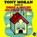 Drop a House (Tony Moran's Magnitude Version)