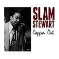 Slam Stewart - Coppin' Out