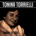 Tonina Torrielli - Amami Se Vuoi