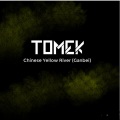 Tomek - Chinese Yellow River (Gambei)