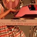 Michelino - Cha cha cha della segretaria