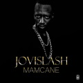 Jovislash - Mamcane