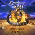 Serpientes de Acero - No Te Puedo Mentir