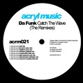Da Funk - Catch The Wave (Club Mix)