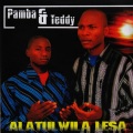 Pamba、Teddy - Alatulwila Lesa