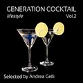 GENERATION COCKTAIL LIFESTYLE VOL. 2