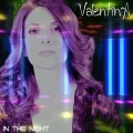 Valentina - In the Night