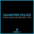 Dont Make Me Destroy You