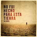 侯生 - No Fui Hecho para Esta Tierra