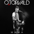 O.TORVALD - Мама