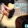 Twilight Time, Vol. 1