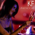 K F - Una Noche