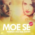 Marga Sol、Dann - Moe Se (Originalna Verzija)