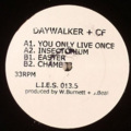 Daywalker、CF - You Only Live Once