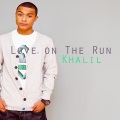 Khalil - Love On The Run
