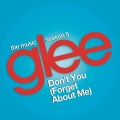 Don't You (Forget About Me) [Glee Cast Version]