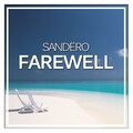 Sandëro - Farewell (Original Mix)