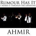 Ahmir - Rumour Has It / I Heard It Through the Grapevine