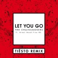 Let You Go (Tiësto Remix)