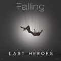 Last Heroes - Falling (Original Mix)