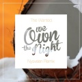 The Wanted、Nysveen - We Own The Night (Nysveen Remix)