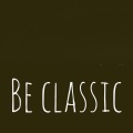 BE CLASSIC
