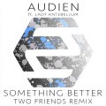 Two Friends - Something Better (Two Friends Remix)