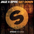 Jauz、Eptic - Get Down