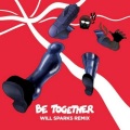 Be Together (Will Sparks Remix)