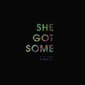 Wuki、Jay Davi - She Got Some