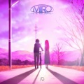 Noctilucent、MIRO - Curious