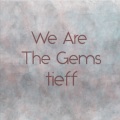 We Are The Gems